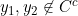 y_1, y_2 \not\in C^c