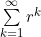 \sum \limits_{k=1}^{\infty}r^k