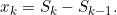 x_k=S_k-S_{k-1}.