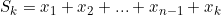 S_k=x_1+x_2+...+x_{n-1}+x_k